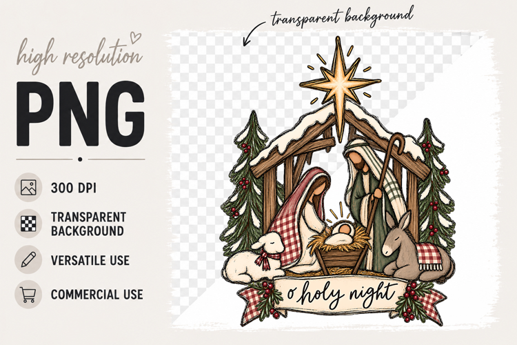 O Holy Night, Nativity png, Christian Christmas Sublimation