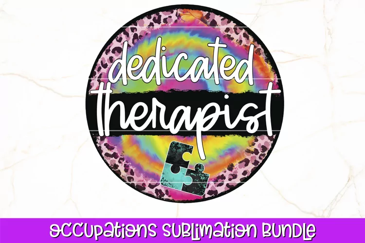 Dedicated Therapist Sublimation | Therapist PNG