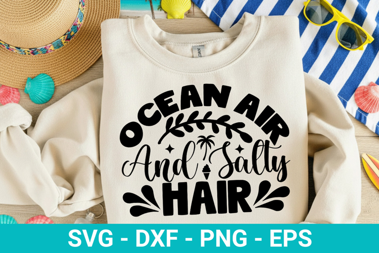 Ocean Air and Salty Hair - Family Vacation SVG Design