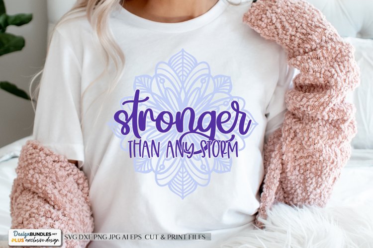 Stronger Than Any Storm SVG | Inspirational SVG