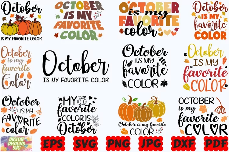 October Is My Favorite Color SVG | Fall SVG | Autumn SVG
