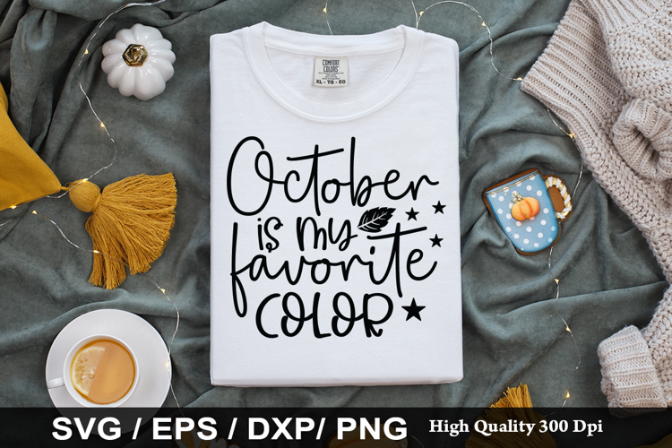 October is my favorite color SVG - Fall Quotes Design