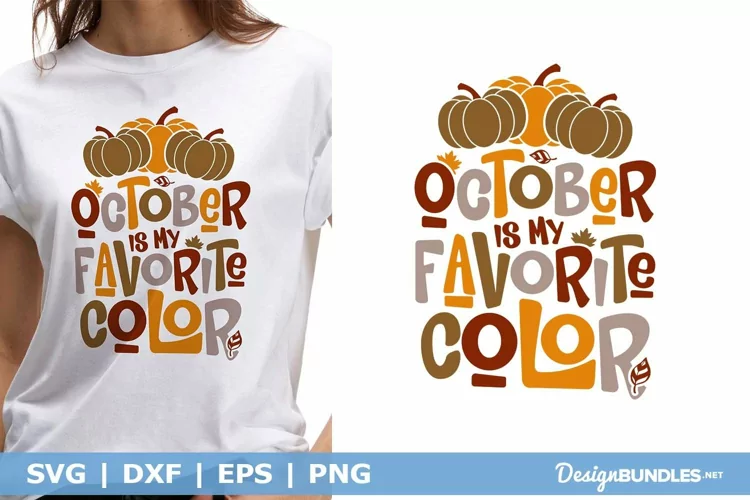 October Is My Favorite Color SVG | Fall Pumpkins SVG File