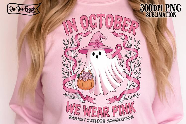 In October We Wear Pink Ghost Breast Cancer PNG Halloween