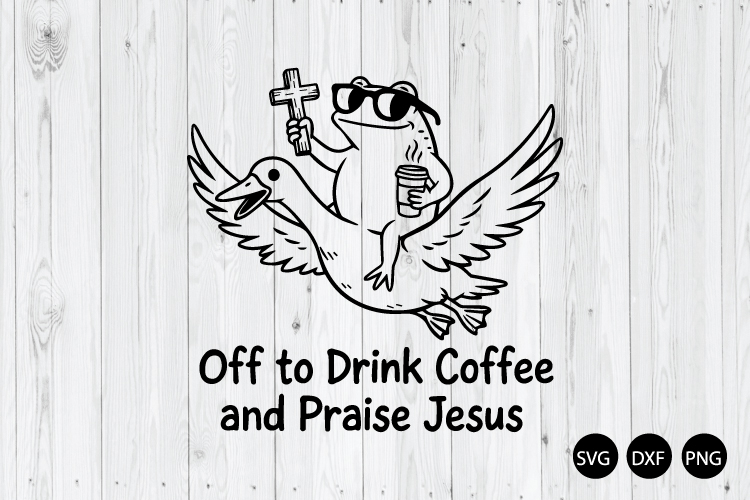 Off to Drink Coffee and Praise Jesus SVG, Christian Frog SVG