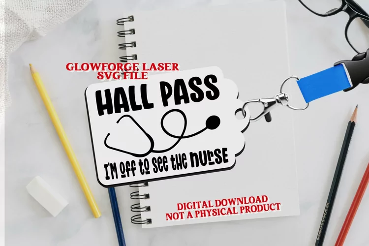 Hall Pass Nurse Glow Forge Svg Teacher Lanyard SVG
