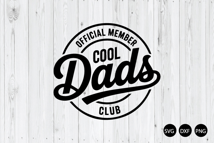 Official Member Cool Dads Club SVG, Father Day SVG