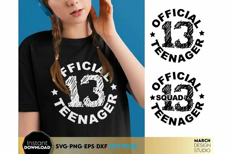 Official Teenager 13th Birthday Shirt SVG | Teenager