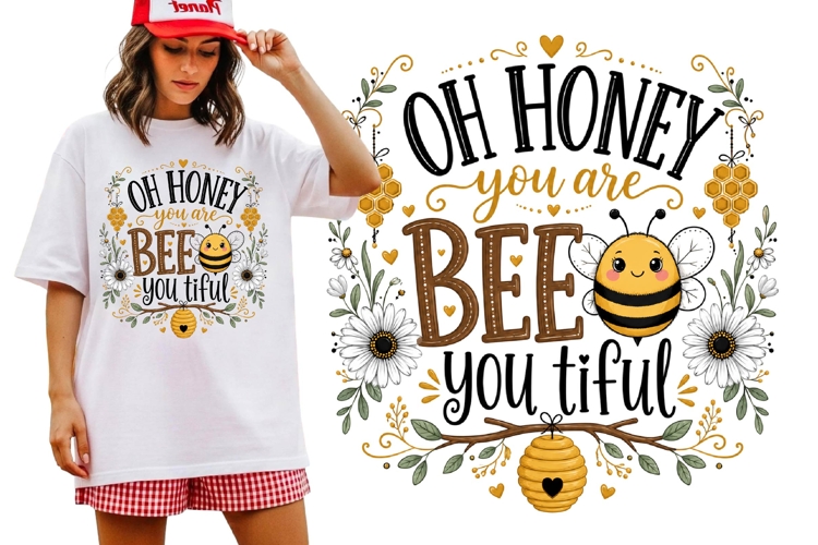 Oh Honey You Are Bee You tiful Cute Bee Floral Shirt