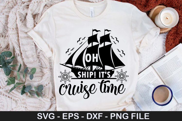 Oh ship It s cruise time - Cruise SVG Design