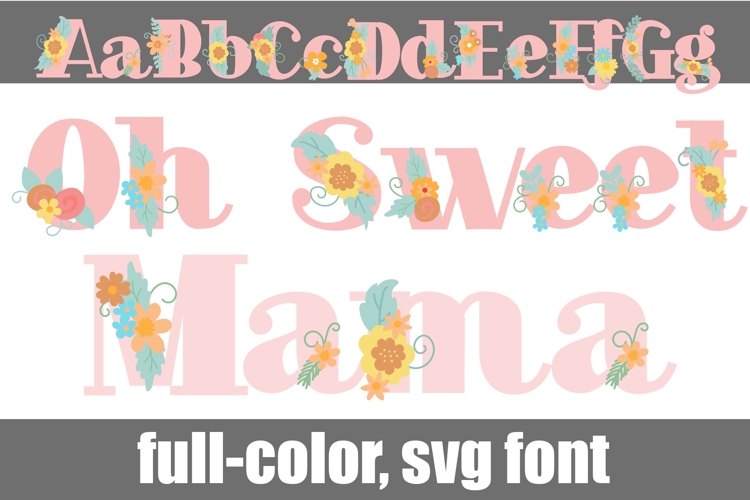 Oh Sweet Mama Color Font