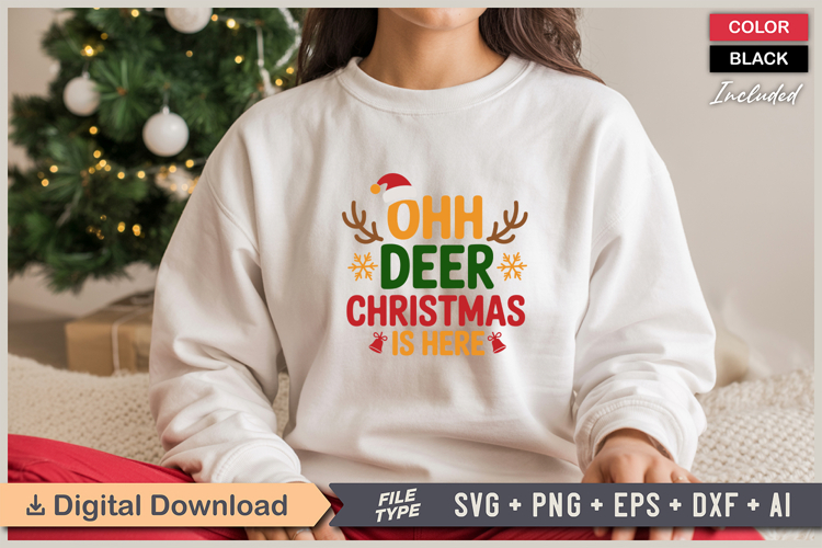 Ohh Deer Christmas Is Here SVG | Christmas SVG | Holiday SVG