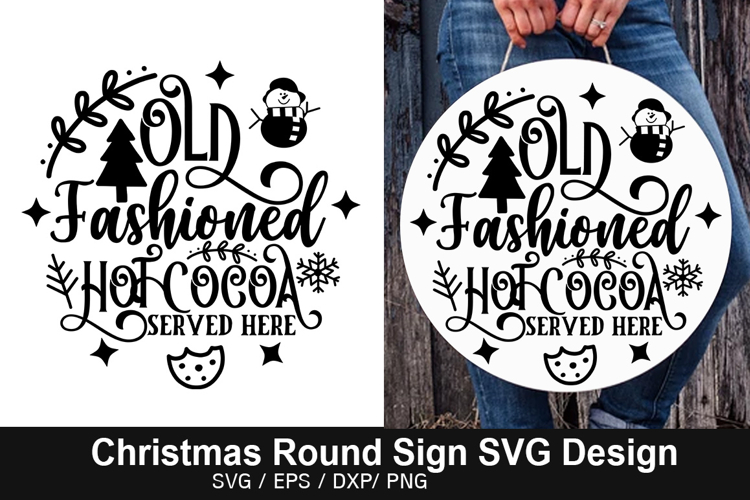 Old Fashioned Hot Cocoa Served SVG - Christmas Round Signs D