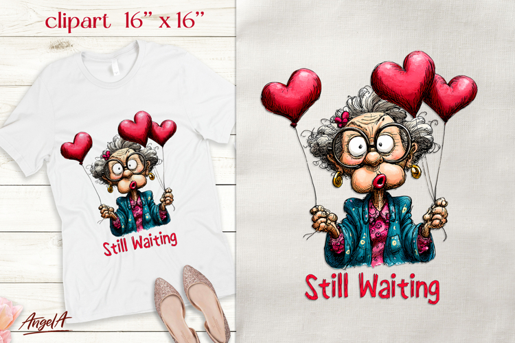Single Valentine clipart Elderly lady Sarcastic quote PNG