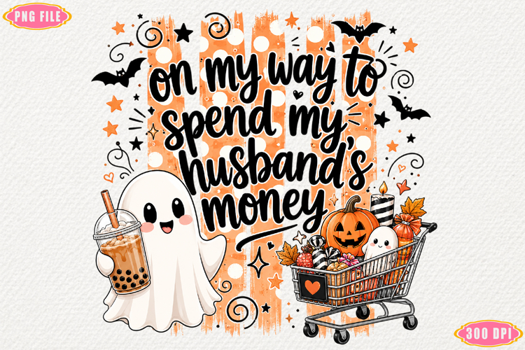 On My Way To Spend My Husbands Money