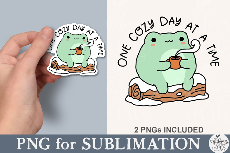 One Cozy Day At A Time Frog PNG