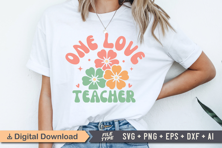 One Love Teacher SVG | Boho Teacher SVG | Teacher PNG