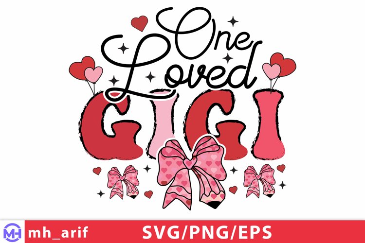 One Loved Gigi Valentine Pencil Coquette Bow SVG PNG