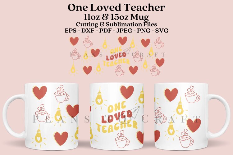 One Loved Teacher 11&15oz Coffee Glass Mug SVG