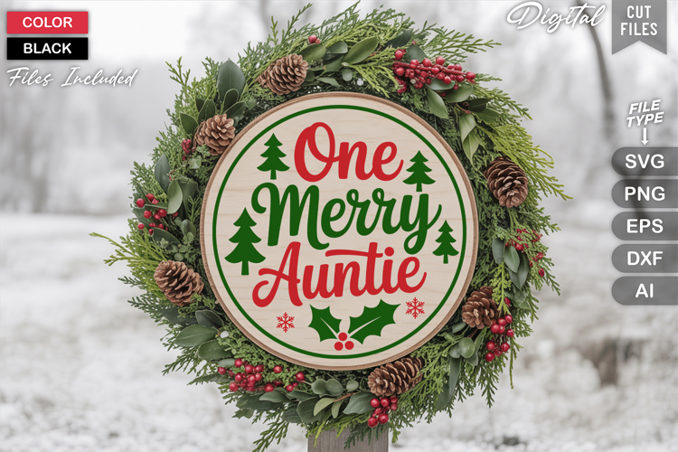 One Merry Auntie SVG | Christmas Round Sign SVG | Xmas SVG