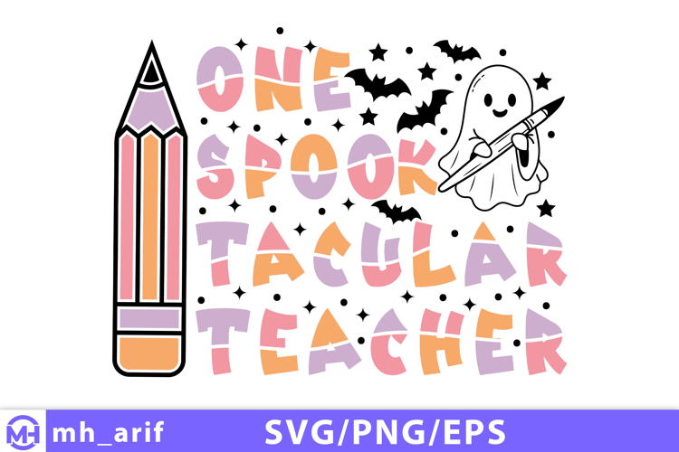 One Spooktacular Teacher Halloween SVG PNG T-shirt Design
