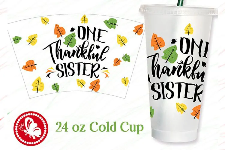 One Thankful Sister SVG | Thanksgiving 24oz Cold Cup Wrap