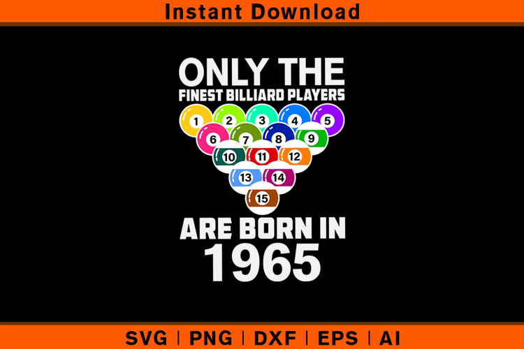 Only The Finest Billiard Players Born In 1965 SVG