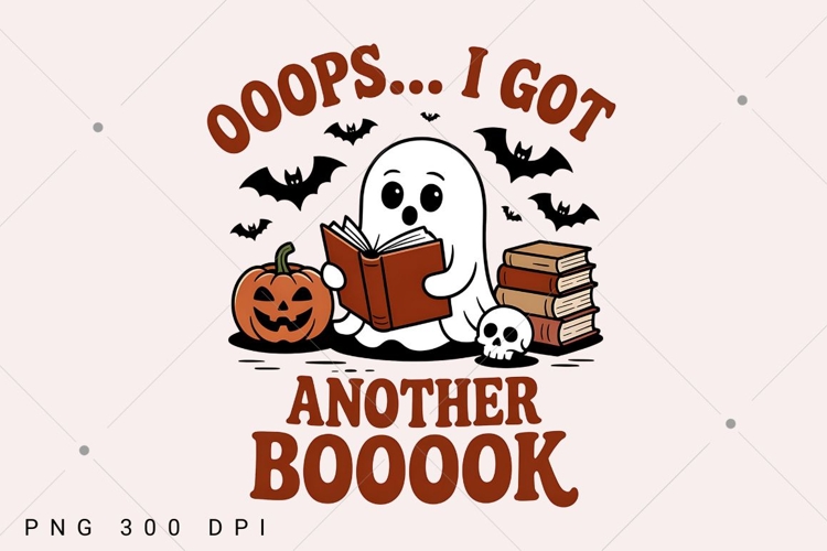 Oops I Got Another Book PNG, Boo Ghost Read Book PNG, Spooky