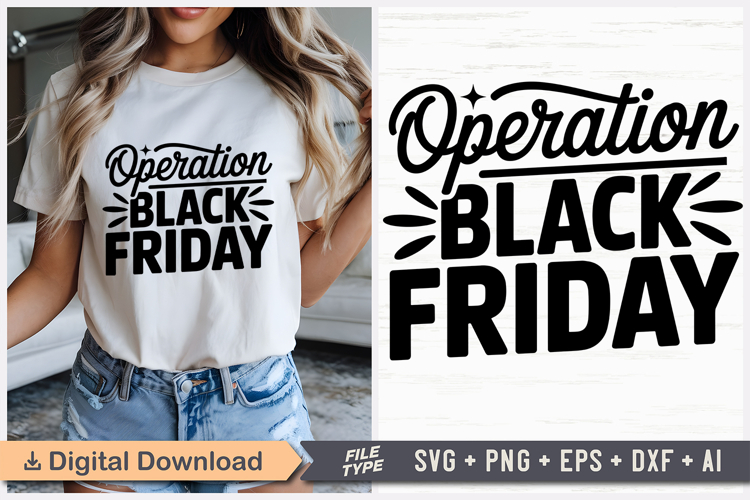 Operation Black Friday SVG, Black Friday SVG, Black Friday