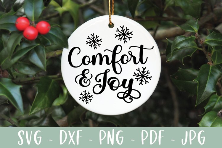 Comfort and Joy - Christmas Ornament SVG