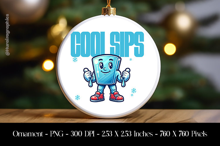 Cool Sips Ornament Sublimation Design PNG
