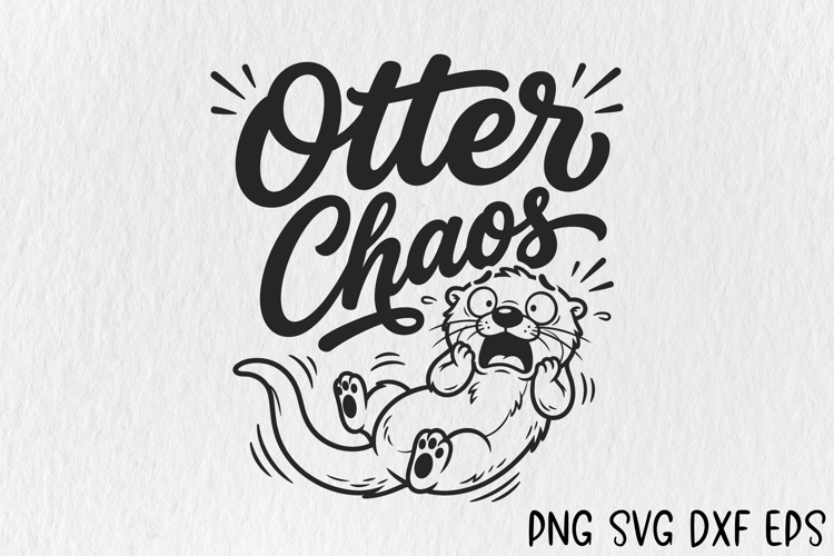 Otter Chaos SVG Funny Otter PNG Cute Water Animal Cut File