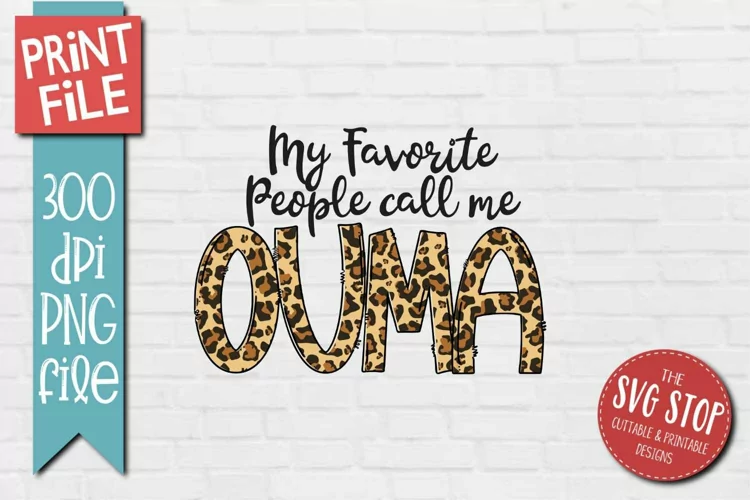 Favorite People Call Me Ouma | Grandmother Coffee Mug PNG