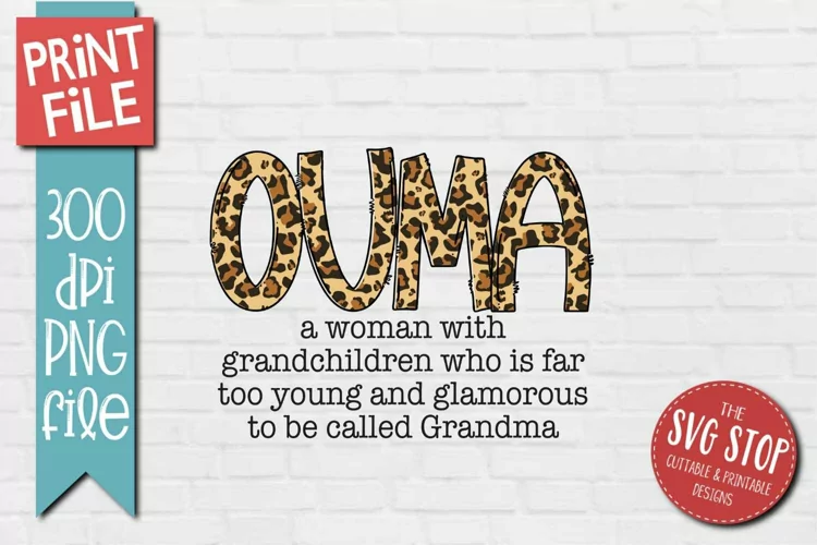 Ouma Quote Sublimation PNG | Grandmother Gift Printable