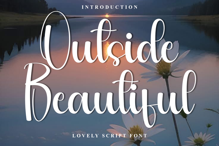 Outside Beautiful