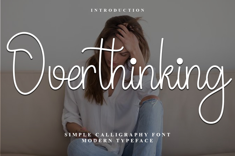 Overthinking
