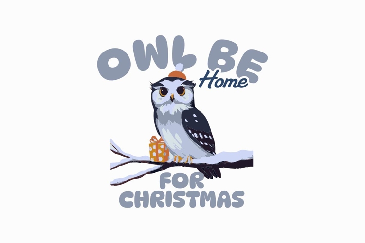 Owl Be Home For Christmas T-shirt Design