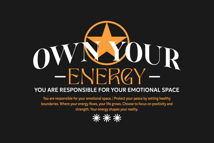 Own Your Energy Urban Typography T-shirt Design example image 1