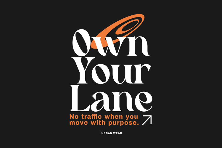 Own Your Lane Urban Typography T-shirt Design