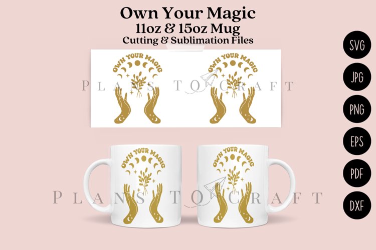 Own Your Magic 11 15oz Mug Wrap SVG Cut   Sublimatio