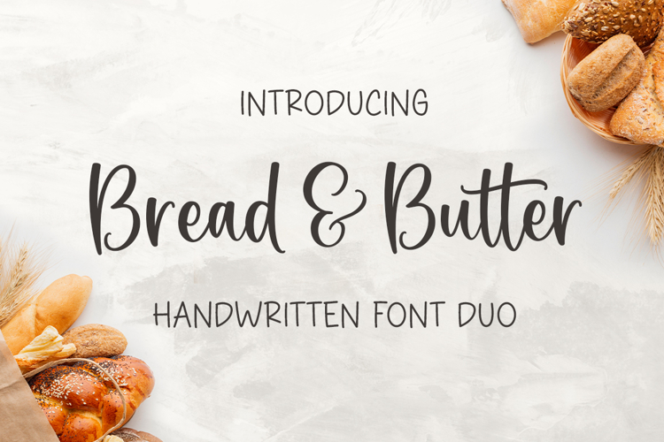 Bread and Butter Duo