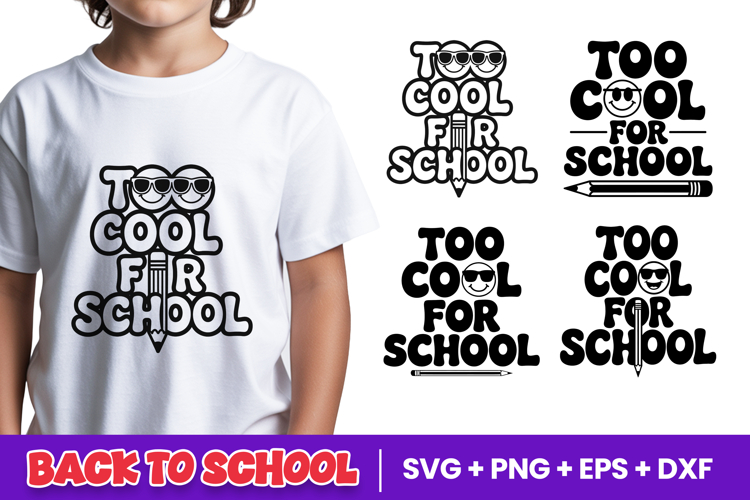 Too Cool For School SVG PNG