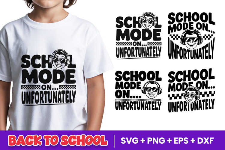 School Mode On Unfortunately SVG PNG