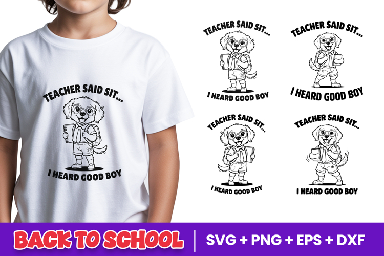 Teacher Said Sit I Heard Good Boy SVG PNG example image 1