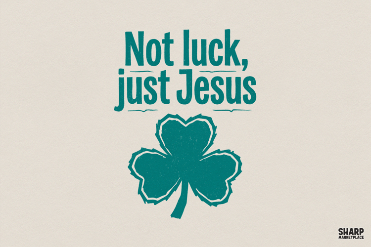 Not Luck Just Jesus PNG, Christian Shamrock T-Shirt Design,