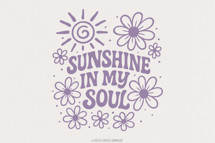 Sunshine In My Soul PNG, Retro Flower PNG, Positive Quote