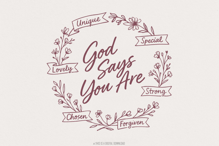 God Says You Are PNG, Unique Special Lovely Strong Chosen