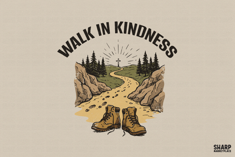 Walk In Kindness Christian PNG, Shirt PNG, Bible Verse PNG