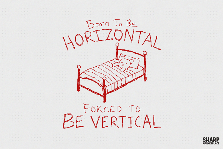 Born To Be Horizontal Forced To Be Vertical Bed Sketch, PNG example image 1
