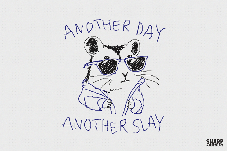 Another Day Another Slay Cool Hamster Sunglasses Drawing, example image 1
